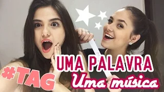 TAG: UMA PALAVRA UMA MÚSICA