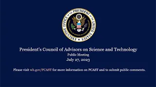 PCAST: Discussion of Products - Public Engagement with Science; National Nanotechnology Initiative