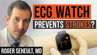 ECG Watch: How it Works (Apple, Samsung A fib Watches / EKG)