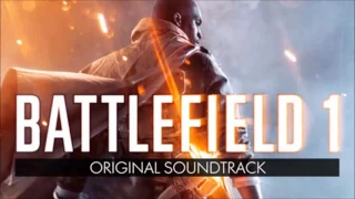 Battlefield 1 - Oil of Empires Music