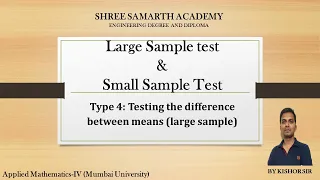 TYPE 4 | SMALL SAMPLE TEST & LARGE SAMPLE TEST | M4 | BY KISHOR SIR