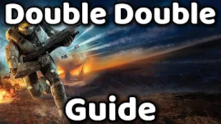 Halo 3 - Double Double - Guide