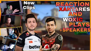 CSGO Players Reaction To XANTARES and WOXIC Plays (+Casters)#2