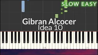 Gibran Alcocer - Idea 10 SLOW EASY Piano Tutorial