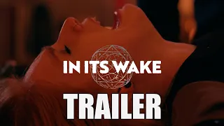 IN ITS WAKE Official Trailer (2023) Canadian Monster Horror