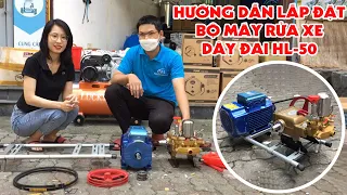 Hướng dẫn chi tiết tự lắp đặt bộ máy rửa xe dây đai tại nhà