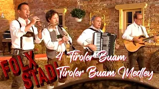 4 Tiroler Buam – Tiroler Buam Medley | VOLKSMUSIK | FOLX STADL | FOLX TV