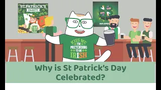 Why is St Patrick's Day Celebrated?
