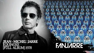 Jean-Michel Jarre - Equinoxe (Remastered 2014) [Full Album Stream]