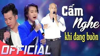 Cấm nghe khi đang buồn || Liên khúc Ngô Quốc Linh, Puol Lê, Randy, Lưu Ánh Loan