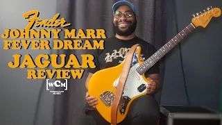Johnny Marr Fever Dream Jaguar Review (Fender) | Working Class Music