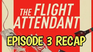 The Flight Attendant Season 1 Episode 3 Funeralia Recap