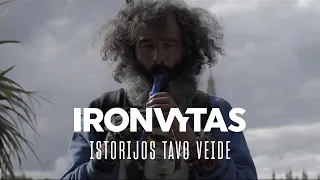 Ironvytas - Istorijos tavo veide (Official video)