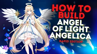 HOW TO USE ANGEL OF LIGHT ANGELICA [Epic Seven 2023]