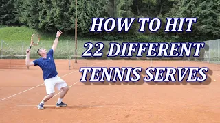 Tennis Serve Tactics - How To Hit 22 Different Serves