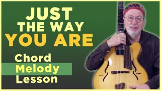 Just The Way You Are - Chord Melody Lesson