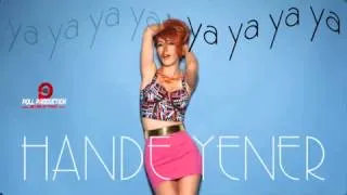 Hande Yener   Ya Ya Ya Ya