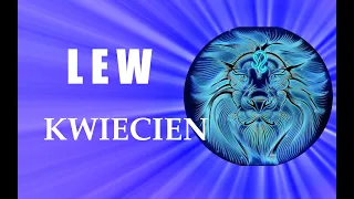 Lew ♌️ - Kwiecien 2024