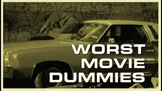 Worst Movie Dummies