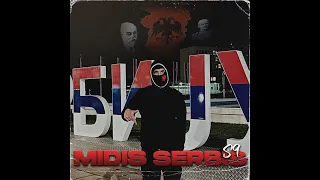 S9 - Midis Serbis (Uncensored Audio) #DissSerbia