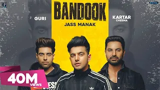 Bandook - Jass Manak (Full Video) Guri | Kartar Cheema | Punjabi Song | Geet MP3