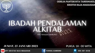 Ibadah Pendalaman Alkitab - 27 Januari  2023 - Pdt. Yehuda Kambuno