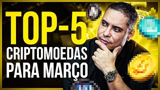 TOP 5 CRIPTOMOEDAS QUE PODEM SUBIR EM MARÇO / MELHORES CRIPTOMOEDAS PARA COMPRAR EM 2024 EP:615