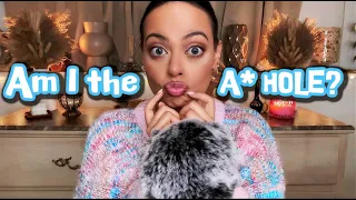 ASMR| Am I the A* HOLE?!  Reading JUICY Reddit Stories (SOFT SPOKEN COMMENTARY)