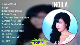 I n d i l a 2024 MIX Greatest Hits Full Album T11 ~ Top Euro-Pop, Pop, French Pop, Dance-Pop Music