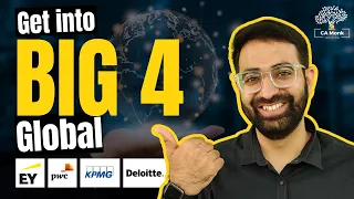 How to Get into BIG4 Global? | EY GDS | PwC SDC Kolkata | KPMG Global Services | Deloitte USI