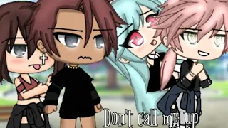 [] Don't Call Me Up [] glmv - gacha life music video [] Part.7