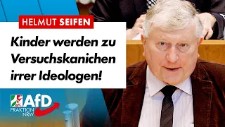 Experimente auf Kosten von Kindern! – Helmut Seifen (AfD)