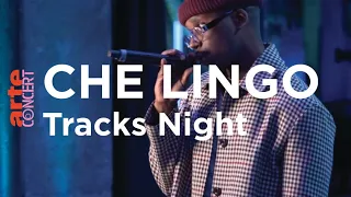 Che Lingo X TRACKS Night – ARTE Concert