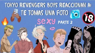 TR x TN- Chicos de Tokyo Revengers reaccionan a: Te tomas una foto sexy- Parte 2