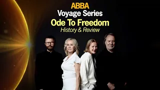 ABBA Voyage Series – Part 10: "Ode To Freedom" | History & Review