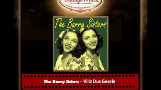 21The Barry Sisters – Vi Iz Dus Gesele
