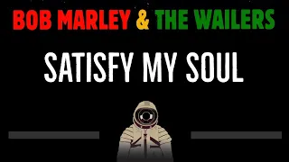 Bob Marley And The Wailers • Satisfy My Soul (CC) 🎤 [Karaoke] [Instrumental]