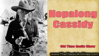 Hopalong Cassidy, Old Time Radio, 500813   The Disappearing Deputy