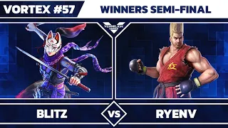 [Vortex #57] BLITZ vs VMLN | RyenV - Winners Semi-Final - Tekken 7