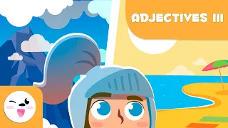 ADJECTIVES 🏜️ Places ❄️ Vocabulary for Kids 🌞 Episode 3