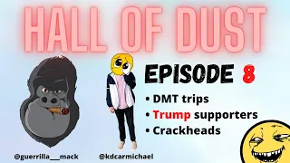 Hall of Dust - Episode 8