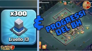 Clash of Clans ITA -E115- Tutte le Mura Maxate & Progressi nel BH