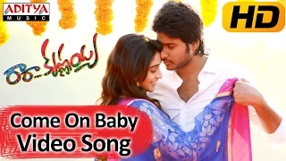 Come On Baby Full Video Song || Ra Ra Krishnayya Movie || Sundeep Kishan, Regina Cassandra