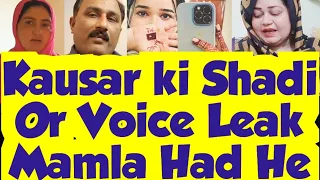 Kausar Ki Shadi Or Voice Leak Mamla😱Ab Justice Kausar Shoro Sajid Do Shadi Asan Nahi😮Pese De KY News