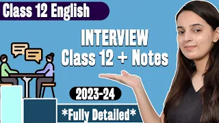 Interview Class 12 Explanation in Hindi | Interview Class 12 English Flamingo Chapter 7