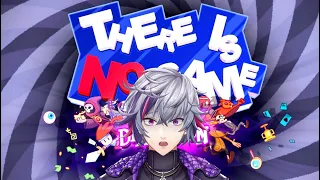 【There Is No Game】ゲームができないゲーム【不破湊/にじさんじ 】