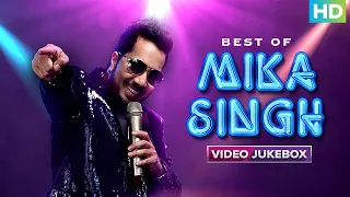 Best Of Mika Singh | Back To Back Superhit Movie Songs | Video Jukebox