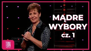 MĄDRE WYBORY CZ.1  | Joyce Meyer