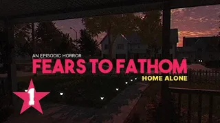 Fears to Fathom - Home Alone: Full Game Walkthrough (No Commentary)