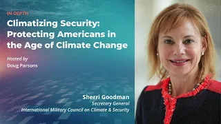Climatizing Security: Protecting Americans in the Age of Climate Change
